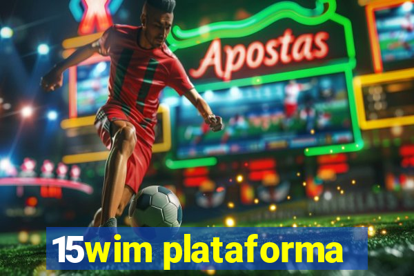 15wim plataforma